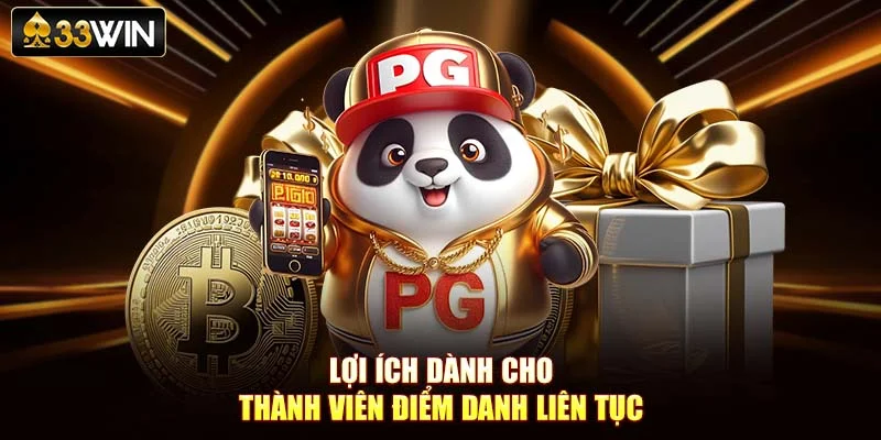 Lợi ích dành cho thành viên điểm danh liên tục