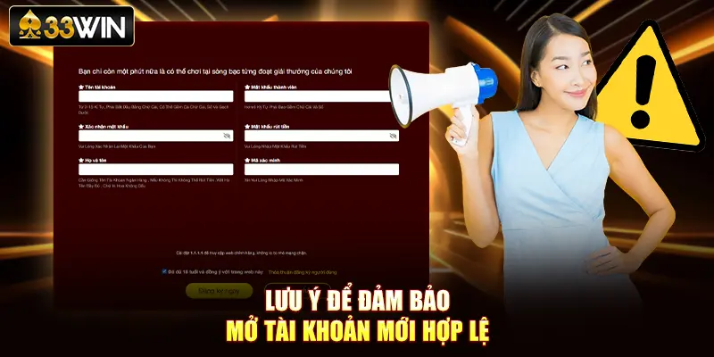 Lưu ý để đảm bảo mở tài khoản mới hợp lệ